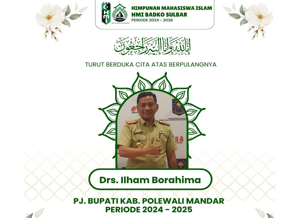 HMI BADKO Sulbar Sampaikan Duka Cita atas Berpulangnya Drs. Ilham Borahima